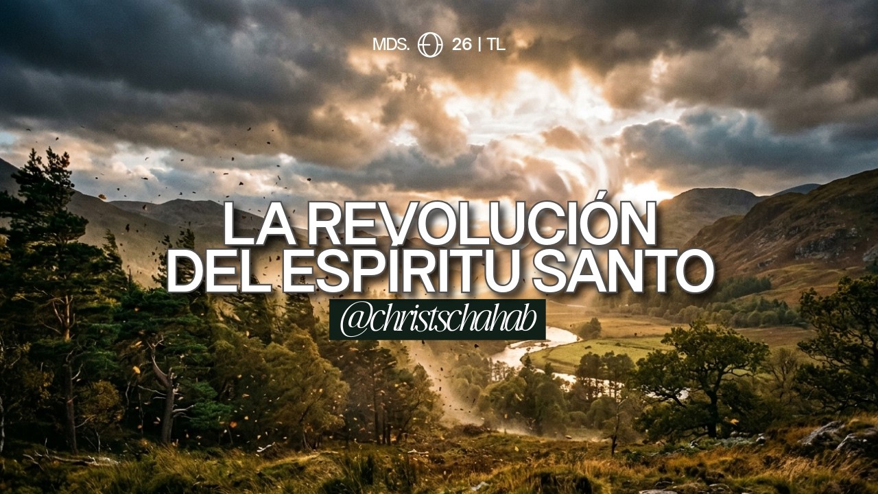 "La Revolución del Espíritu Santo" - Pr. Christian Schahab
