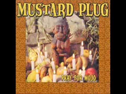 Mustard Plug - Someday, Right Now