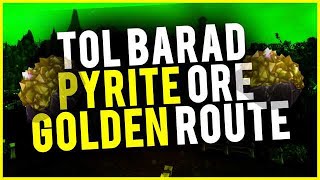 Tol'Barad Pennisula Pyrite Ore Golden Route Find RICH PYRITE NODES Gain More Quickly WoW Gold Guide