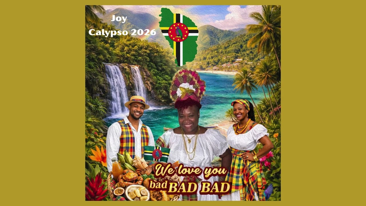 We Love you Bad Bad Bad - Joy Calypso 2026