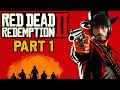 YEEE HAW | Red Dead Redemption 2 -  PART 1