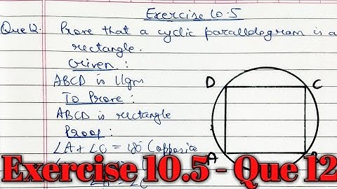 Prove that a cyclic parallelogram is a rectangle | Ex10.5 Q12 | Circles | Class 9 Maths NCERT Ques