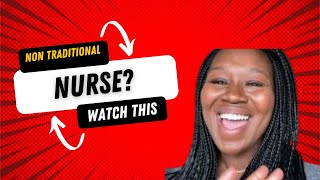 Are you a non traditional nursing student Watch this!