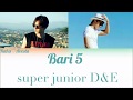 Super junior  D&amp;E - Bari 5 { Rom/ENG} By Raha * Avesta