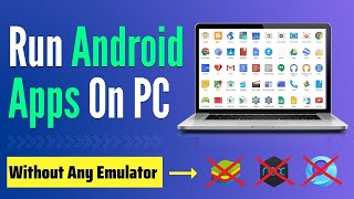 How To Install/Run Android Apps On Windows Without Emulator in 2023 | TECH SPERM