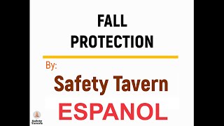 Information Fall Protection 2020, OSHA 1926, Safety Tavern en Espanol News