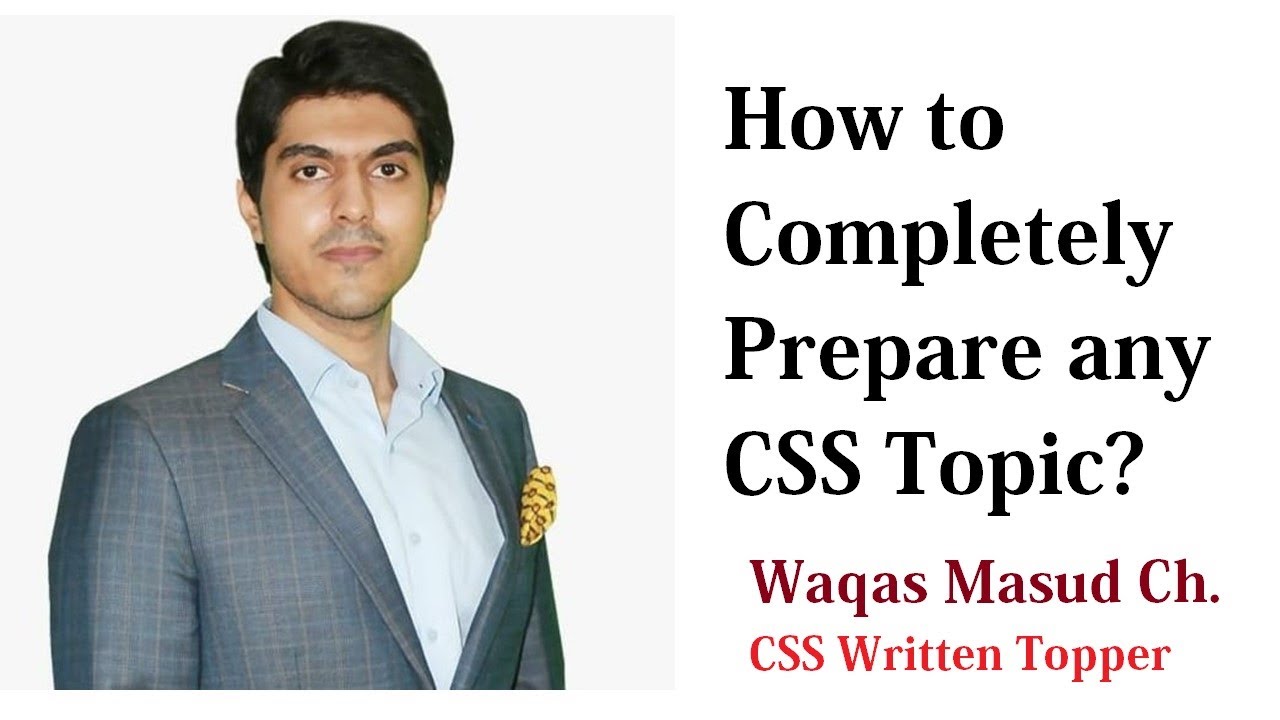 How to Completely prepare any CSS Topic? | CSS Written Topper | Waqas ...