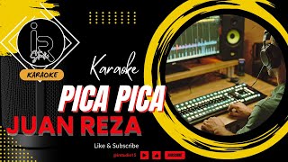 Juan Reza  Pica Pica karaoke Version Irstudio