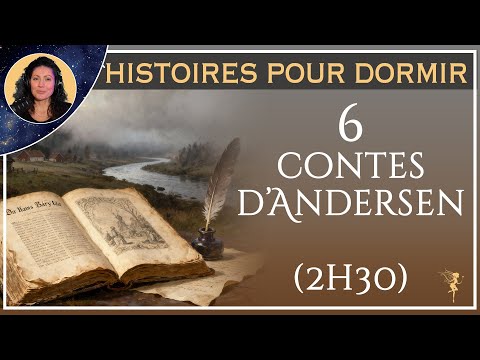 Histoire pour dormir  |  6 Contes d'Andersen (2h30) | VOIX HUMAINE