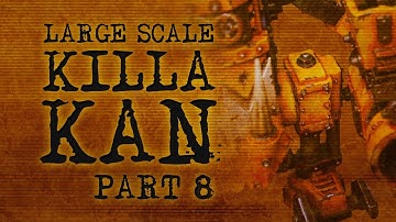 Upper Legs - Large Scale Killa Kan #8