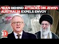 Australia Expels Iran Envoy, Designates IRGC ‘Terror Organisation’ Amid Rise In Antisemitic Attacks