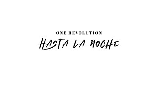 Download lagu One Revolution - Hasta la noche ( Lyrical Video)