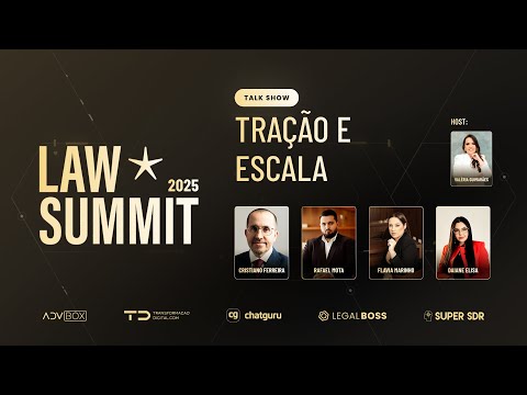 Law Summit - Tração e Escala - video from Advbox