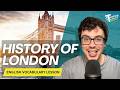 History of London (English Vocabulary Lesson)
