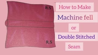 How to make a double Stitched/Machine fell seam#seams #sewing