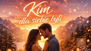 Kim Dla Siebie Byli Było Dzień Dobry. Było Dobranoc. Nie Było My.