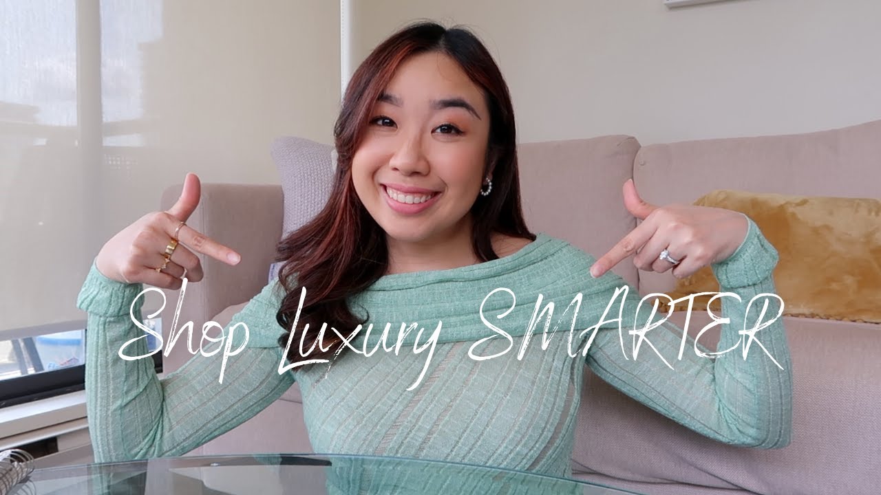 5 Ways to Shop Luxury Smarter | Affordable Tips to Buy Designer and Save $$$ 🛍