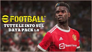 EFOOTBALL 2022 DATA PACK 1.0 - TUTTE LE INFO SUL PRIMO DATA PACK!