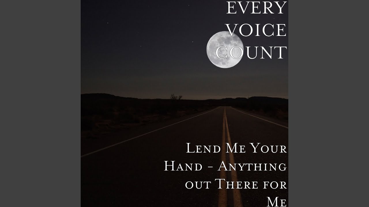 Lend Me Your Hand / Anything out There for Me