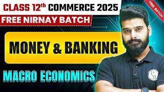 Money and Banking : One Shot 