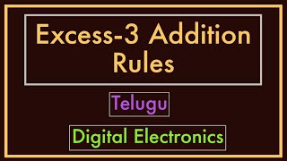 Excess-3 addition rules with example || Telugu