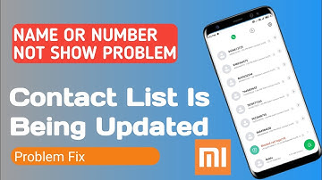 Contact List Is Being Updated Problem Solve || Name Or Number Not Show Problem Fix