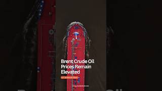 ⛽Brent Crude Oil Prices Remain Elevated | ETSA Datahub
