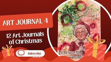 12 Art Journals of Christmas ( Art Journal 4 )