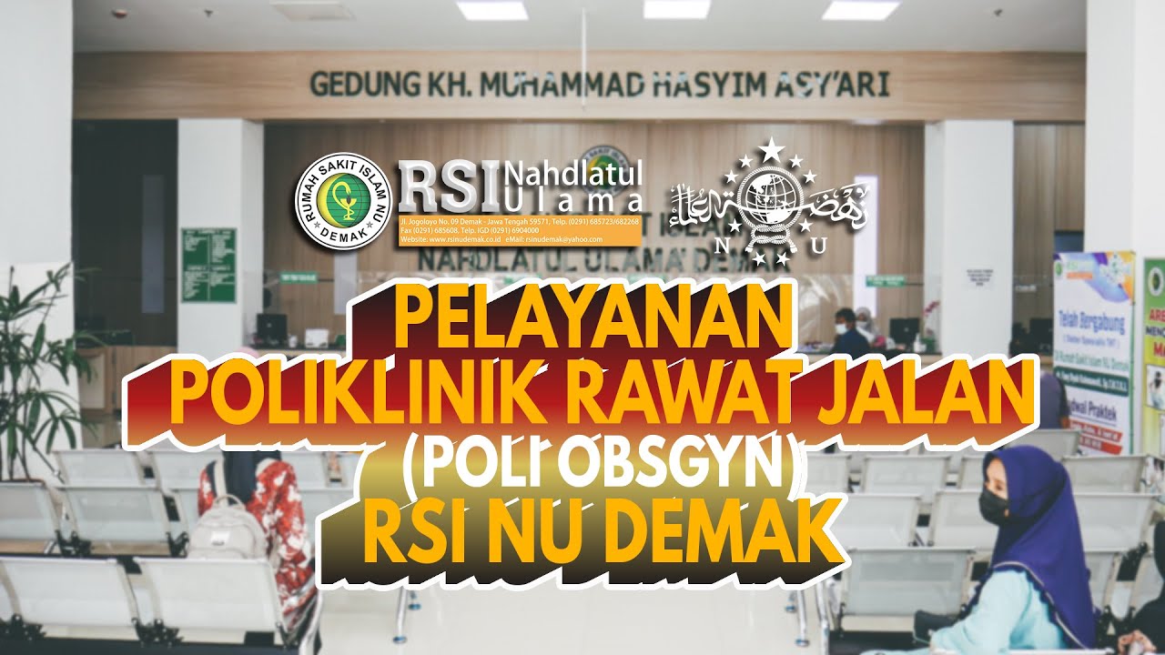 PELAYANAN POLIKLINIK RAWAT JALAN (OBSGYN) RSI NU DEMAK