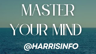 Master Your Mind: 5 Steps to Better Focus & Conscious Living | #harrisinfo #focus #success 