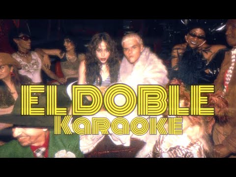 Abraham Mateo, Danna - El Doble [Karaoke with Backing Vocals] / Dreamers Forever