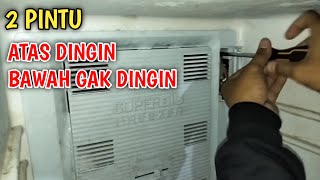 SOLUSI KULKAS 2 PINTU ATAS DINGIN BAWAH TIDAK DINGIN