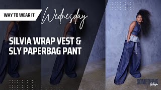 #WayToWearItWednesday The Silvia Wrap Vest and Sly Paperbag Pant