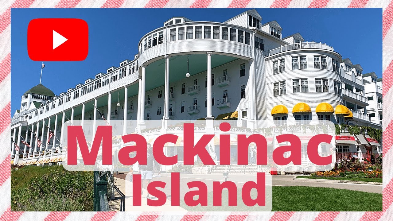 Mackinac Island Travel Guide Top 10 Must Do! YouTube