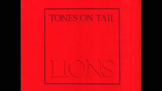 Video thumbnail of "TONES ON TAIL - Lions"
