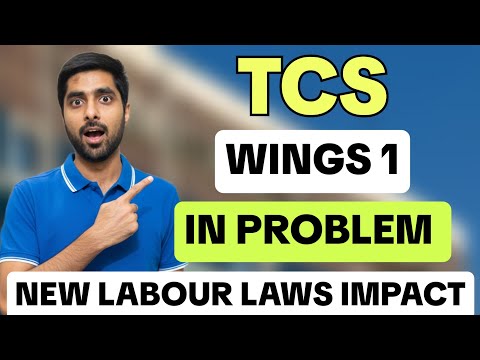 TCS Wings 1 in Trouble 😱 | New Labour Laws Impact 2026 Leaked Plan Ahead