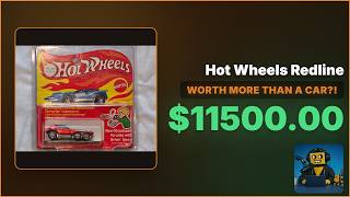 Hot Wheels Redline: $25 to $11,500 on eBay?! Are These Prices Real?