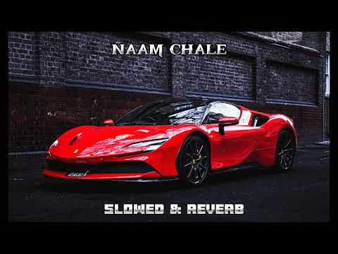 NAAM CHALE SLOWED X REVERB VIKRAM SARKAR NEW HARYANVI SONG 2025 