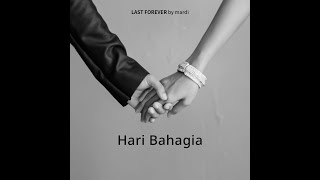 Hari Bahagia (from Adi \u0026 Mariana's Wedding: The Album) [Official Lyric Video]