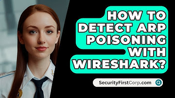 How To Detect ARP Poisoning With Wireshark? - SecurityFirstCorp.com