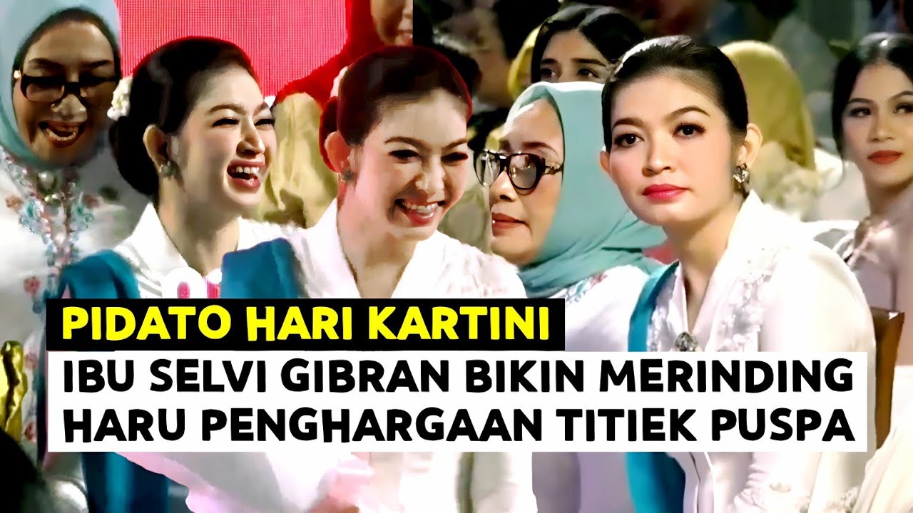 Hari Kartini Ibu Selvi Gibran Pidato Bikin Merinding ! Haru Putri Titiek Puspa Terima Penghargaan