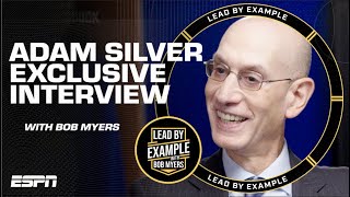Famous NBA Commissioner Adam Silver sits down with Bob Myers | Lead by Example Profile