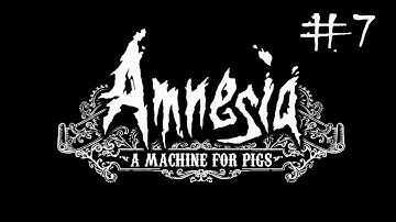 Amnesia   A Machine for Pigs Walkthrough Part 7 Ending (Microsoft Windows/Mac OS X/ Linux) | HD