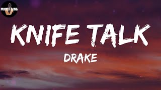 Famous Drake - Knife Talk (Lyric Video) Profile
