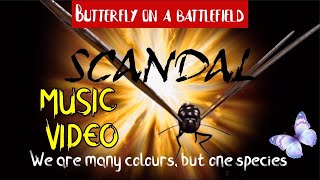 Butterfly On A Battlefield  (MUSIC VIDEO) by Scandal (2020)