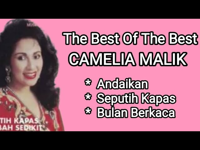 Camelia Malik - Seputih Kapas - andaikan - Bulan Berkaca class=
