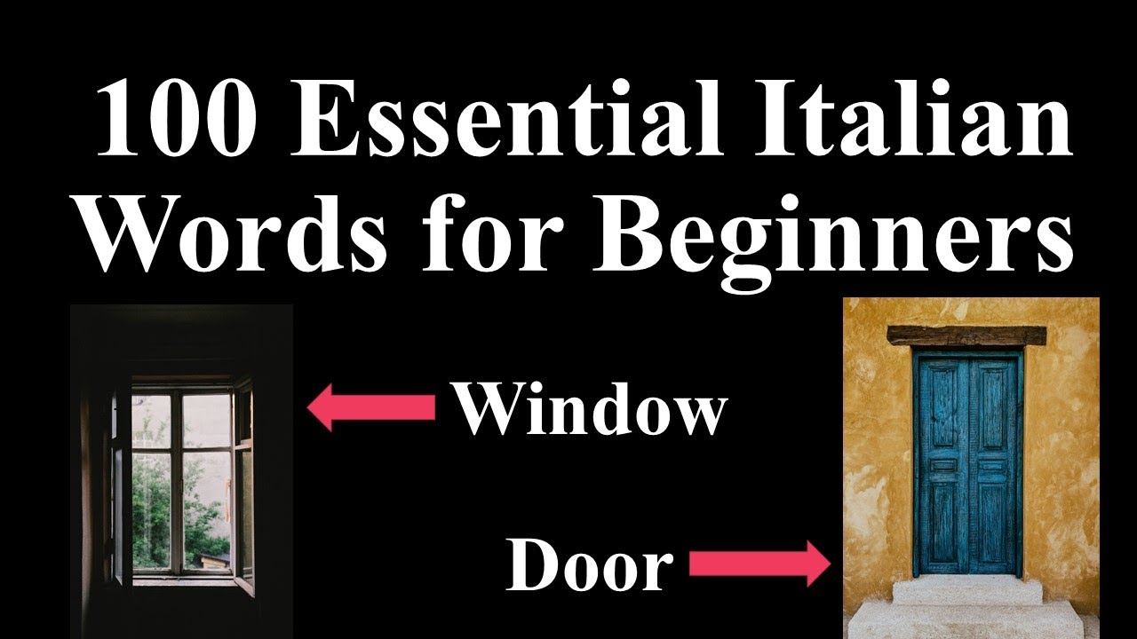 100 Essential Italian Words for Beginners | A1-A2 Vocabulary - YouTube