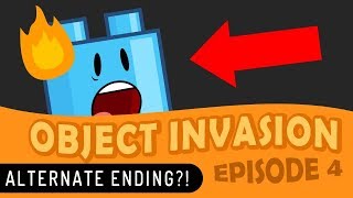 Object Invasion - Episode 4 Alternate Ending