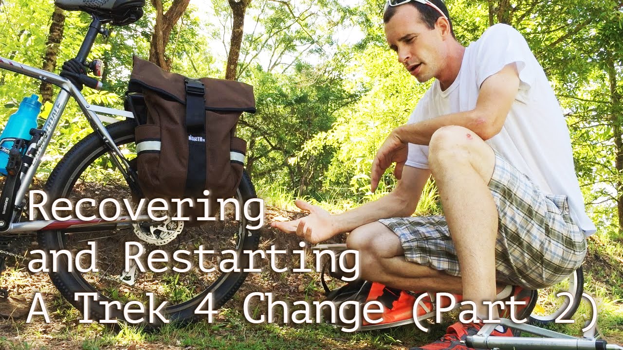 Recovering & Restarting A Trek 4 Change (Part 2)