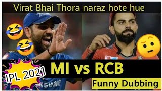 IPL 2021 Virat KHOLI & Rohit Sharma MI vs RCB Funny Hindi Dubbing Video